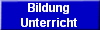 Bildung
Unterricht