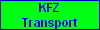 KFZ
Transport