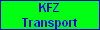 KFZ
Transport